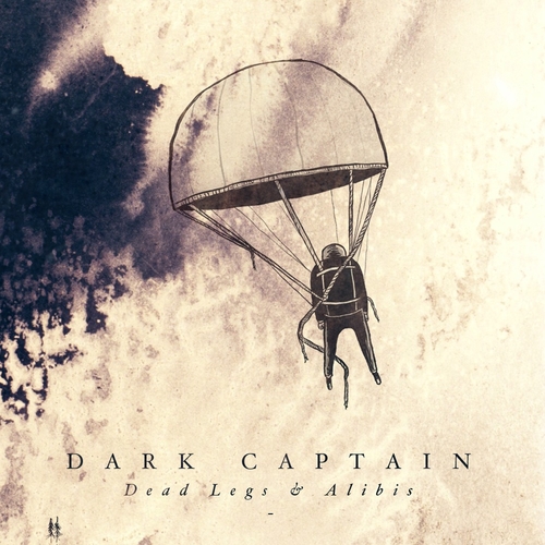 View full size cover Dark Captain - Dead Legs & Alibis