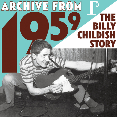 View full size cover Billy Childish - Archive From 1959 - The Billy Childish Story
