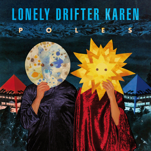 View full size cover Lonely Drifter Karen - Poles