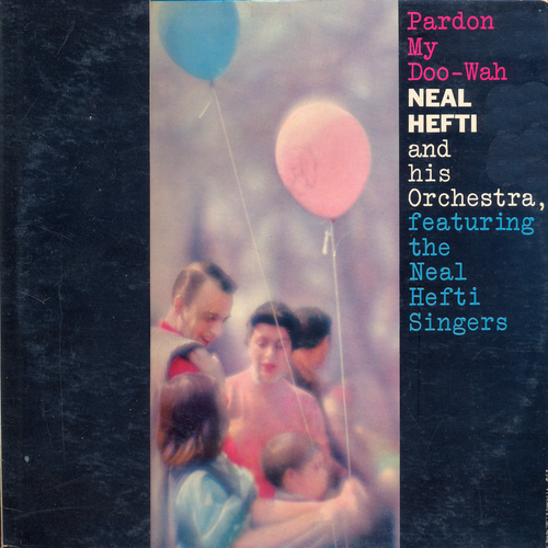 View full size cover Neal Hefti And His Orchestra - Pardon My Doo-Wah