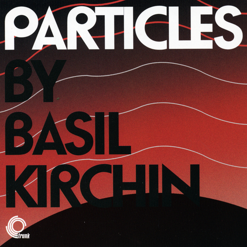 View full size cover Basil Kirchin - Particles