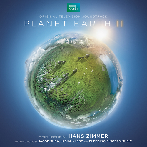 View full size cover Hans Zimmer, Jacob Shea & Jasha Klebe - Planet Earth II (Original Television Soundtrack)