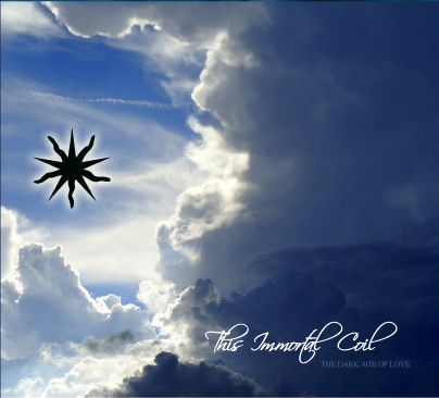 View full size Various Artists - This Immortal Coil - The Dark Age Of Love
