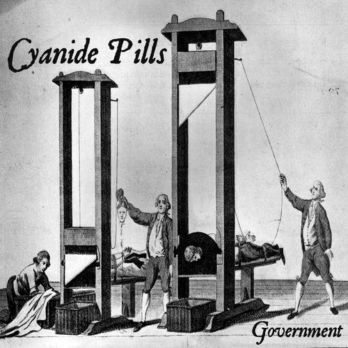 View full size cover Cyanide Pills - Government