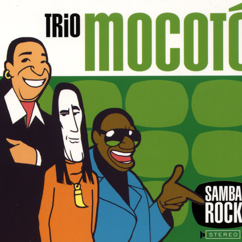 View full size cover Trio Mocoto - Samba Rock