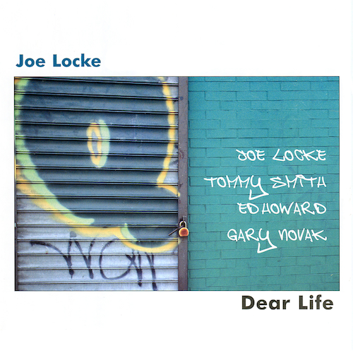 View full size cover Joe Locke - Dear Life