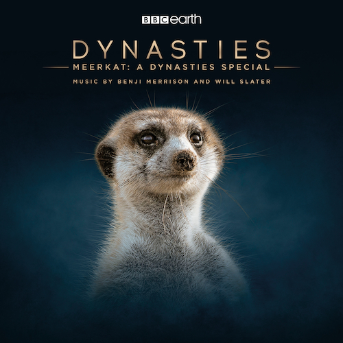 View full size cover Benji Merrison and Will Slater - Meerkat: A Dynasties Special (Original Television Soundtrack)