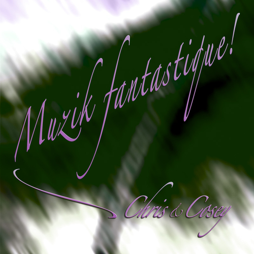 View full size cover Chris & Cosey - Muzik Fantastique!