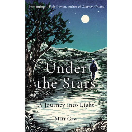 View full size Under the Stars: A Journey Into Light by Matt Gaw