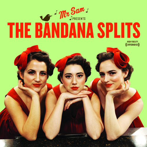 View full size cover The Bandana Splits - Mister Sam Presents The Bandana Splits