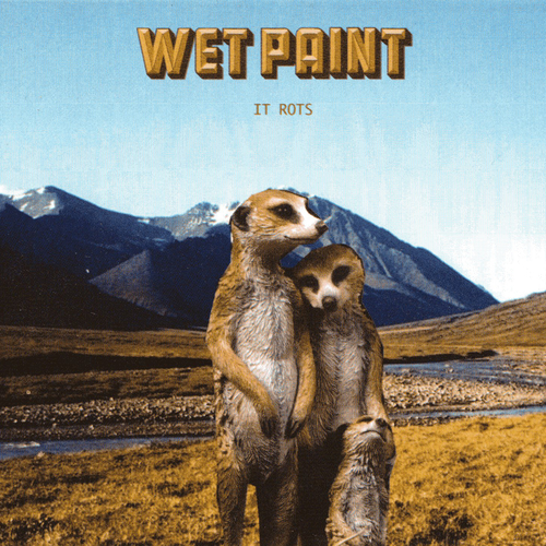 View full size cover Wet Paint - It Rots