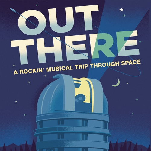 View full size cover Various Artists - Out There - A Rockin' Musical Trip Through Space