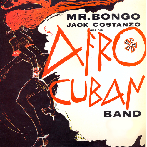 View full size cover Jack Costanzo and His Afro Cuban Band - Mr Bongo