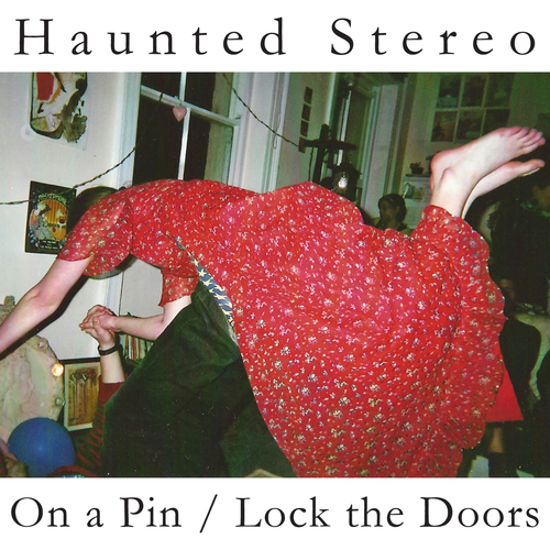 View full size cover Haunted Stereo - On a Pin/Lock the Doors