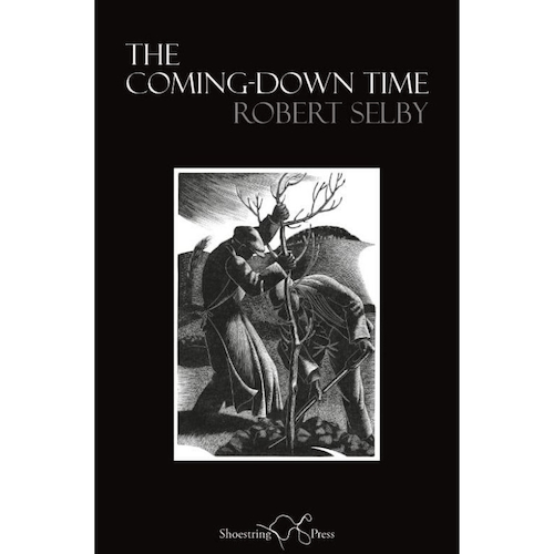 View full size The Coming-Down Time by Robert Selby
