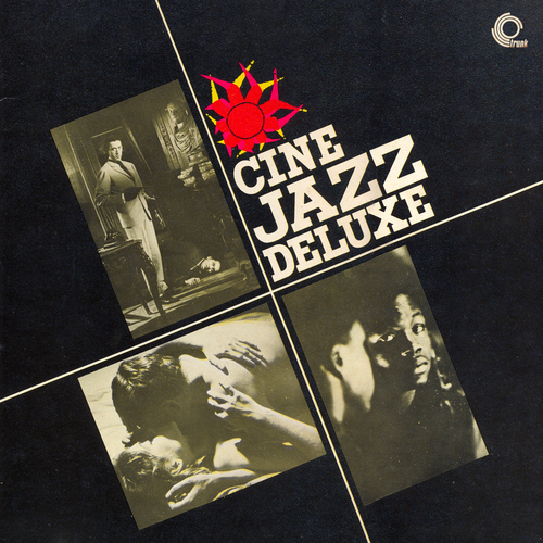 View full size cover Various Artists - Cine Jazz Deluxe