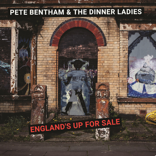 View full size cover Pete Bentham and The Dinner Ladies - England's Up for Sale
