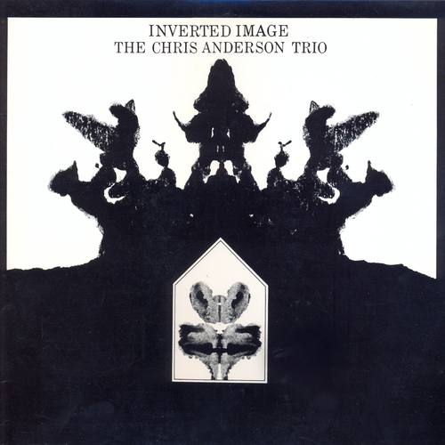 View full size cover Chris Anderson Trio - Inverted Image