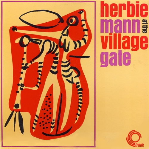 View full size cover Herbie Mann - Herbie Mann At the Village Gate (Remastered)
