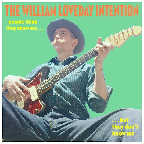 View full size cover The William Loveday Intention - People Think They Know Me But They Don't Know Me