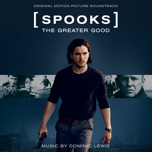 View full size cover Dominic Lewis - Spooks: The Greater Good (Original Motion Picture Soundtrack)