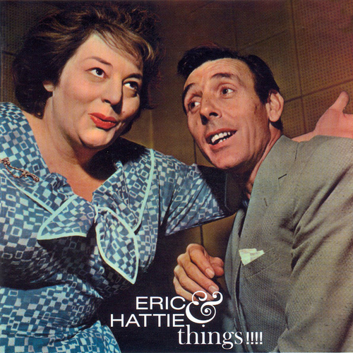 View full size cover Eric Sykes & Hattie Jacques - Eric & Hattie & Things!!!!