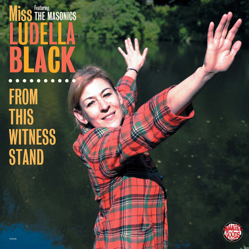 View full size cover Ludella Black And The Masonics - From This Witness Stand