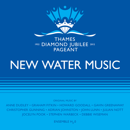 View full size cover Ensemble H2O - New Water Music For The Thames Diamond Jubilee Pageant