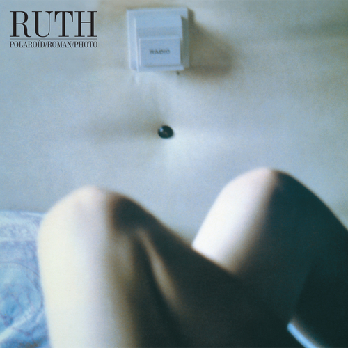 View full size cover Ruth - Polaroïd/Roman/Photo
