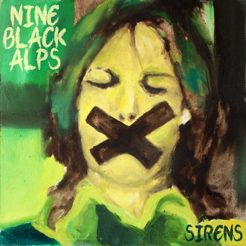 View full size cover Nine Black Alps - Sirens