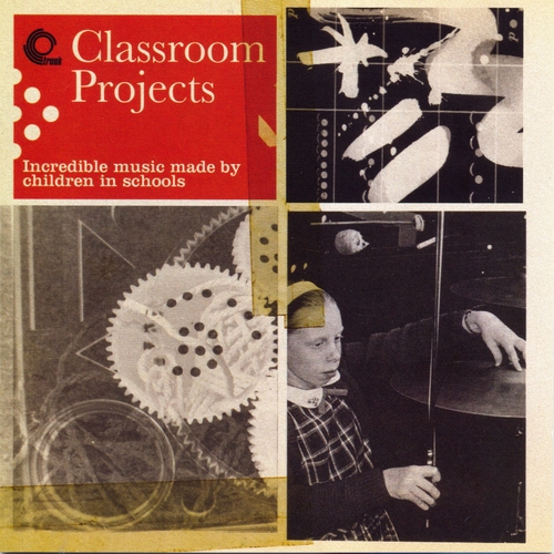 View full size cover Various Artists - Classroom Projects