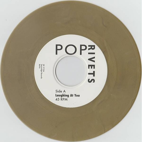 View full size The Pop Rivets - POP RIVETS - Laughing At You - GOLD VINYL