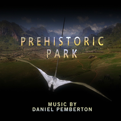 View full size cover Daniel Pemberton - Prehistoric Park - Original Soundtrack