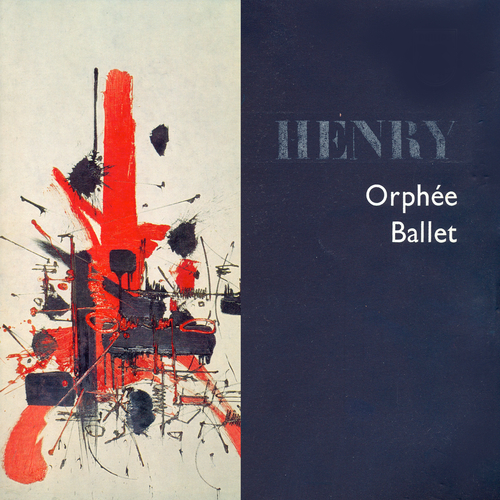 View full size cover Pierre Henry, Maurice Béjart - Orphée Ballet