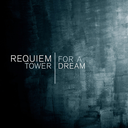 View full size cover Various Artists - Requiem for a Tower | Dream