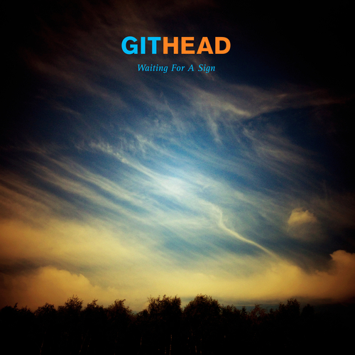 View full size cover Githead - Waiting for a Sign