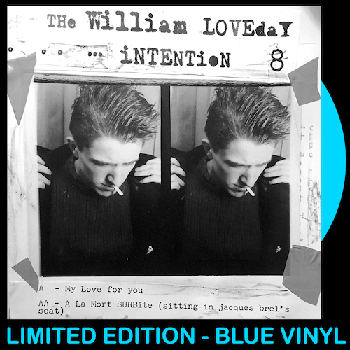 View full size The William Loveday Intention - My Love For You 7" (LIGHT BLUE VINYL)