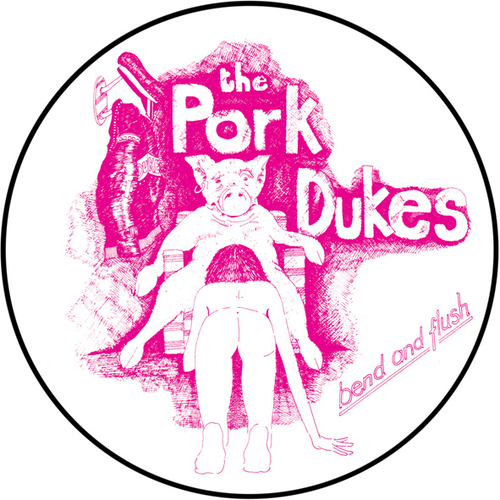 View full size cover The Pork Dukes - Bend And Flush
