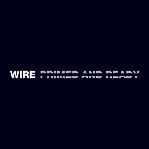 View full size cover Wire - Primed and Ready