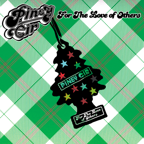 View full size cover Piney Gir - For The Love Of Others