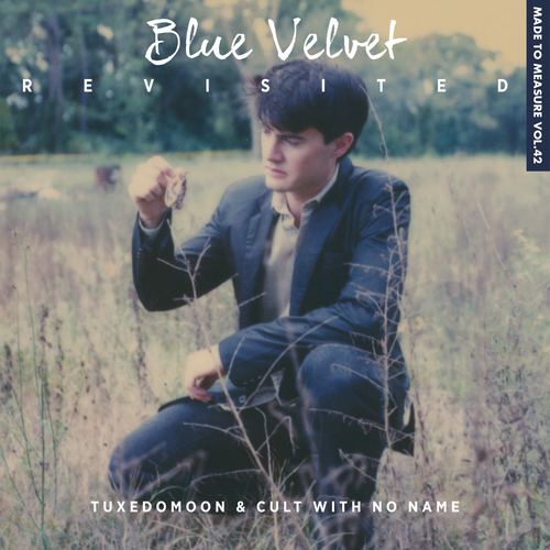 View full size cover Tuxedomoon and Cult With No Name - Blue Velvet Revisited