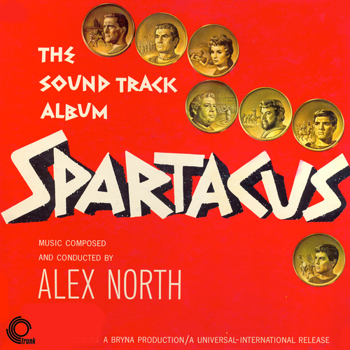 View full size cover Alex North - Spartacus The Soundtrack Album (Remastered)