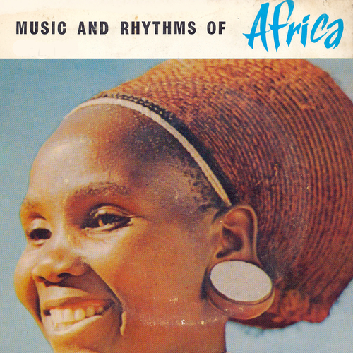 View full size cover Various Artists - Music and Rhythms of Africa