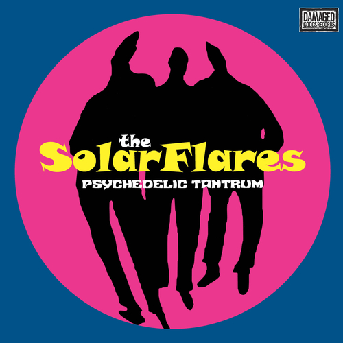 View full size cover The Solarflares - Psychedelic Tantrum