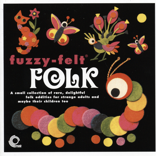 View full size cover Various Artists - Fuzzy Felt Folk