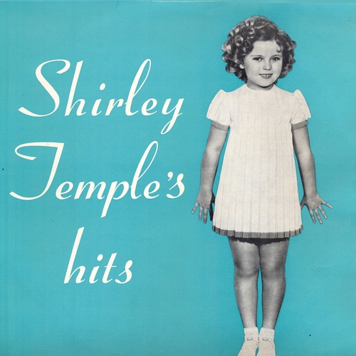 View full size cover Shirley Temple - Shirley Temple's Hits (Remastered)