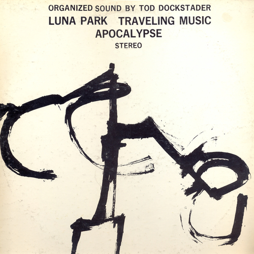 View full size cover Tod Dockstader - Organized Sound