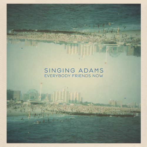 View full size cover Singing Adams - Everybody Friends Now