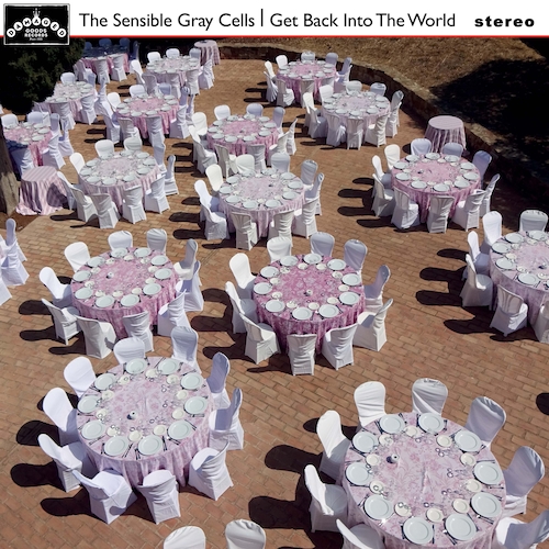 View full size cover The Sensible Gray Cells - Get Back Into The World