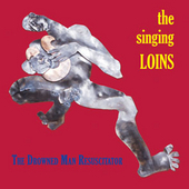 View full size cover The Singing Loins - The Drowned Man Resuscitator